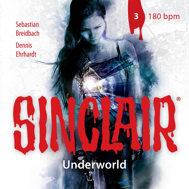 Buchcover für Sinclair, Staffel 2: Underworld, Folge 3: 180 bpm