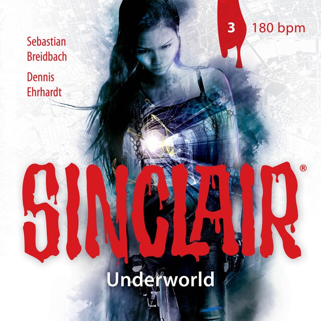 Sinclair, Staffel 2: Underworld, Folge 3: 180 bpm Book cover for Sinclair, Staffel 2: Underworld, Folge 3: 180 bpm