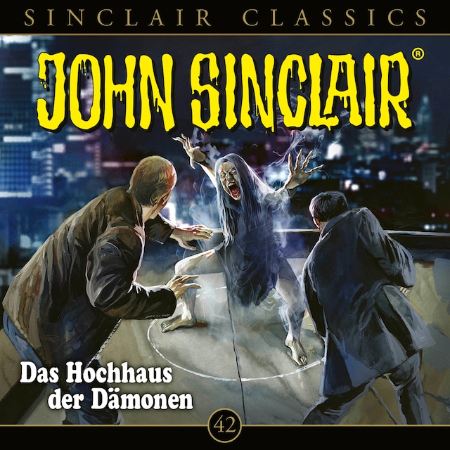 Okładka książki dla John Sinclair, Classics, Folge 42: Das Hochhaus der Dämone