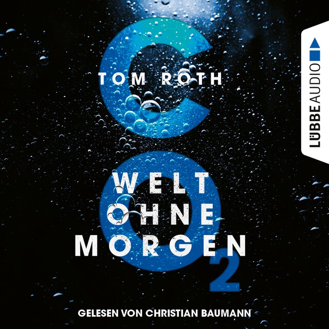 Book cover for CO2 - Welt ohne Morgen (Ungekürzt)