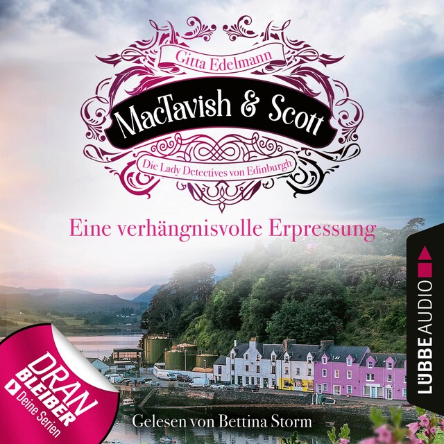 Couverture de livre pour Eine verhängnisvolle Erpressung - MacTavish & Scott - Die Lady Detectives von Edinburgh, Folge 6 (Ungekürzt)