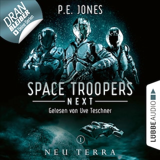 Neu Terra - Space Troopers Next, Folge 1 als Hörbuch