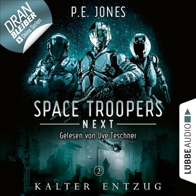 Couverture de livre pour Kalter Entzug - Space Troopers Next, Folge 2 (Ungekürzt)