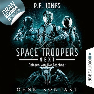 Ohne Kontakt - Space Troopers Next, Folge 3 als Hörbuch