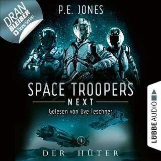 Der Hüter - Space Troopers Next, Folge 4 als Hörbuch