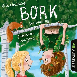 Bork - Der Bäumling als Hörbuch