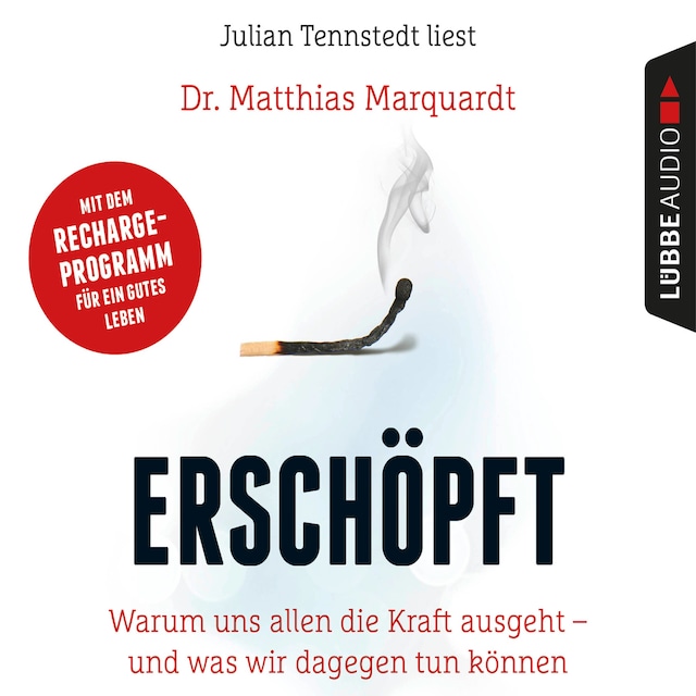 Book cover for Erschöpft - Warum uns allen die Kraft ausgeht - und was wir dagegen tun können (Gekürzt)