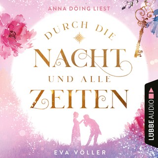 Durch die Nacht und alle Zeiten als Hörbuch