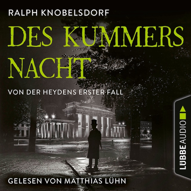 Book cover for Des Kummers Nacht - Von der Heydens erster Fall - Von der Heyden-Reihe, Teil 1 (Ungekürzt)