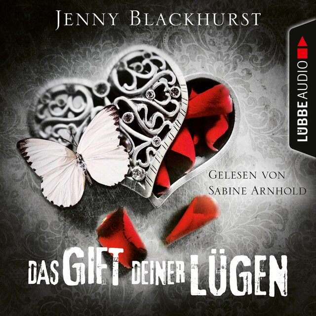 Book cover for Das Gift deiner Lügen (Ungekürzt)