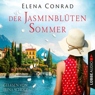 Der Jasminblütensommer - Jasminblüten-Saga, Teil 2 als Hörbuch