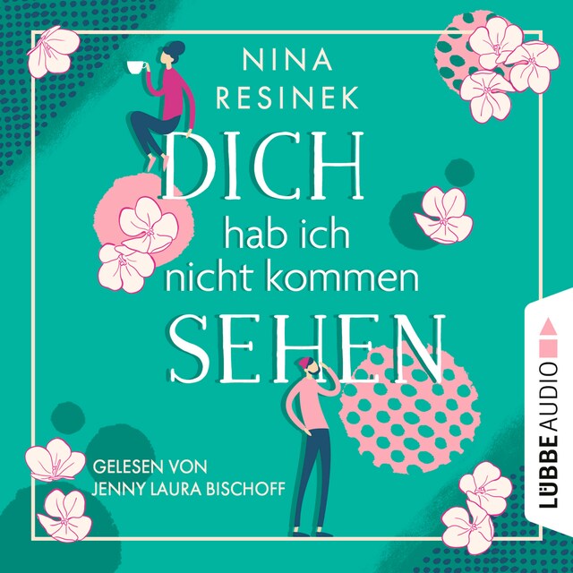 Book cover for Dich hab ich nicht kommen sehen (Ungekürzt)
