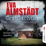 Grablichter - Kommissarin Pia Korittki - Pia Korittkis vierter Fall, Folge 4 (Ungekürzt)
