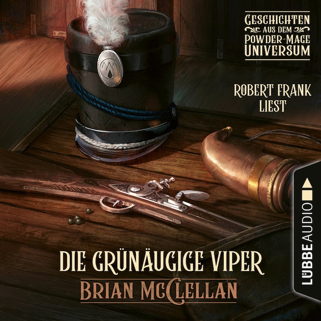 Book cover for Die grünäugige Viper - Geschichte aus dem Powder-Mage-Universum (Ungekürzt)