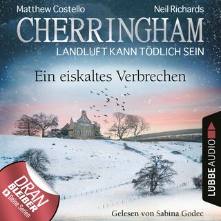 Cherringham - Landluft kann tödlich sein, Folge 40: Ein eiskaltes Verbrechen als Hörbuch