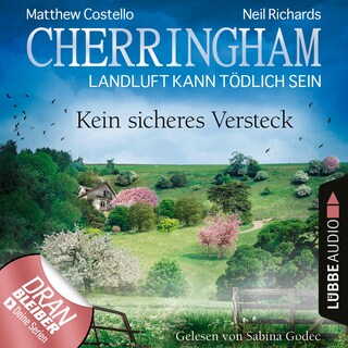 Cherringham - Landluft kann tödlich sein, Folge 41: Kein sicheres Versteck als Hörbuch
