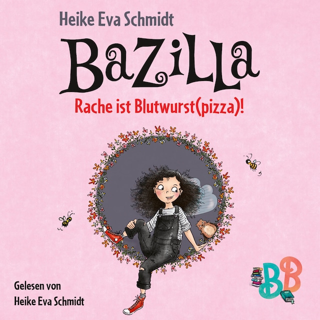Book cover for Bazilla - Rache ist Blutwurst(pizza)! (Ungekürzt)