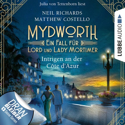 Intrigen an der Côte d'Azur - Mydworth - Ein Fall für Lord und Lady Mortimer, Band 8 (Ungekürzt) bookCoverFor