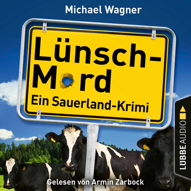 Portada de libro para Lünsch-Mord - Ein Sauerland-Krimi - Kettling und Larisch ermitteln, Teil 1 (Ungekürzt)