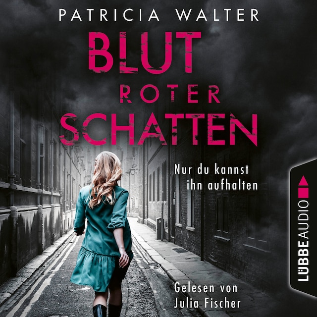 Couverture de livre pour Blutroter Schatten - Nur du kannst ihn aufhalten (Ungekürzt)