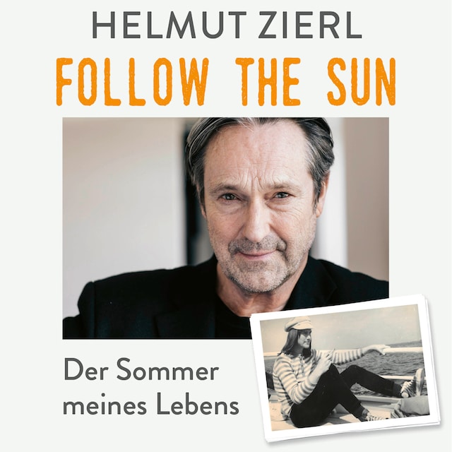 Couverture de livre pour Follow the sun - Der Sommer meines Lebens (Ungekürzt)