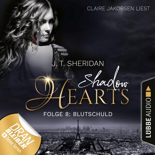Blutschuld - Shadow Hearts, Folge 8 als Hörbuch