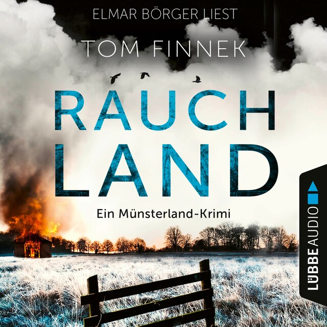 Book cover for Rauchland - Der vierte Fall für Tenbrink und Bertram - Tenbrink und Bertram - Münsterland-Krimi, Teil 4 (Ungekürzt)