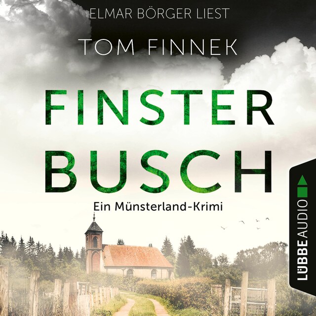 Portada de libro para Finsterbusch - Der fünfte Fall für Tenbrink und Bertram - Münsterland-Krimi, Teil 5 (Ungekürzt)