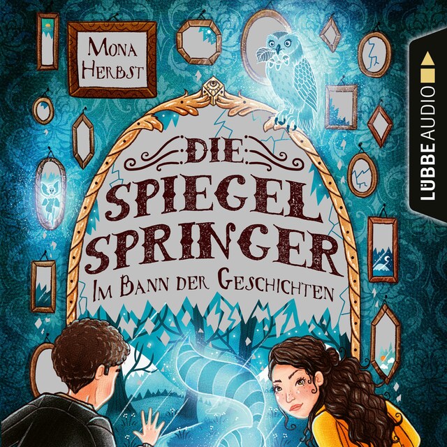 Book cover for Die Spiegelspringer - Im Bann der Geschichten (Ungekürzt)