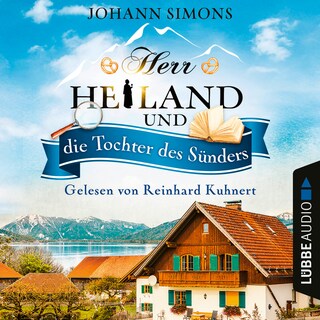Herr Heiland und die Tochter des Sünders - Herr Heiland, Folge 3 als Hörbuch