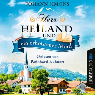 Herr Heiland und ein erholsamer Mord - Herr Heiland, Folge 4 als Hörbuch