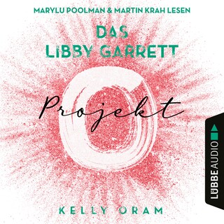 Das Libby Garrett Projekt als Hörbuch