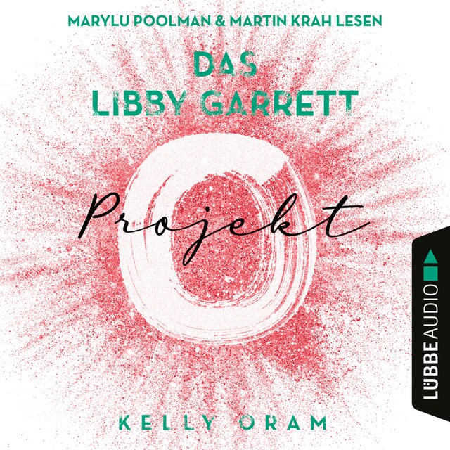 Book cover for Das Libby Garrett Projekt (Ungekürzt)
