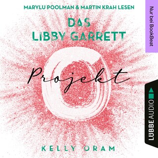 Das Libby Garrett Projekt (Ungekürzt) bookCoverFor