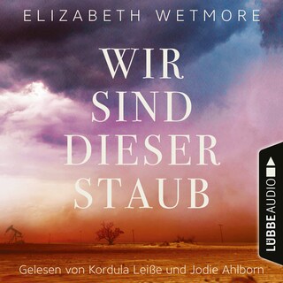 Wir sind dieser Staub als Hörbuch