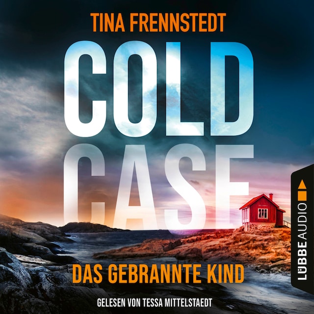 Book cover for Das gebrannte Kind - Cold Case 3 (Gekürzt)
