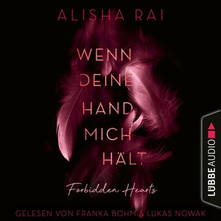 Wenn deine Hand mich hält - Forbidden Hearts-Reihe, Teil 2 als Hörbuch