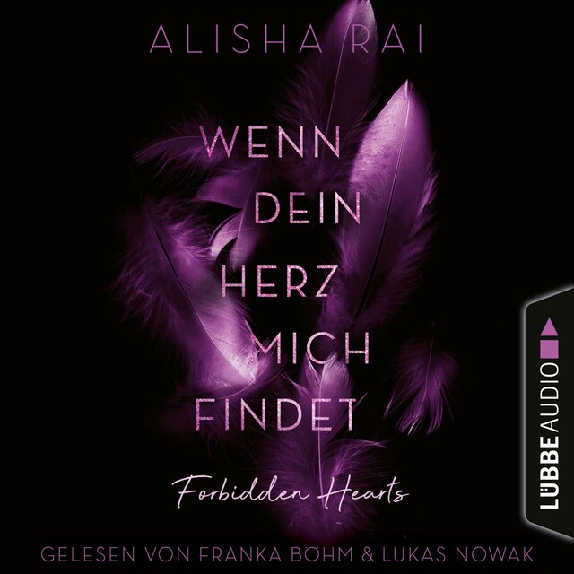 Book cover for Wenn dein Herz mich findet - Forbidden-Hearts-Reihe, Teil 3 (Ungekürzt)