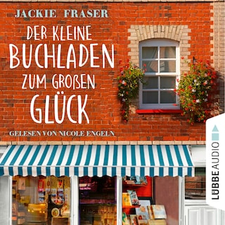 Der kleine Buchladen zum großen Glück als Hörbuch