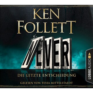 Never - Die letzte Entscheidung als Hörbuch