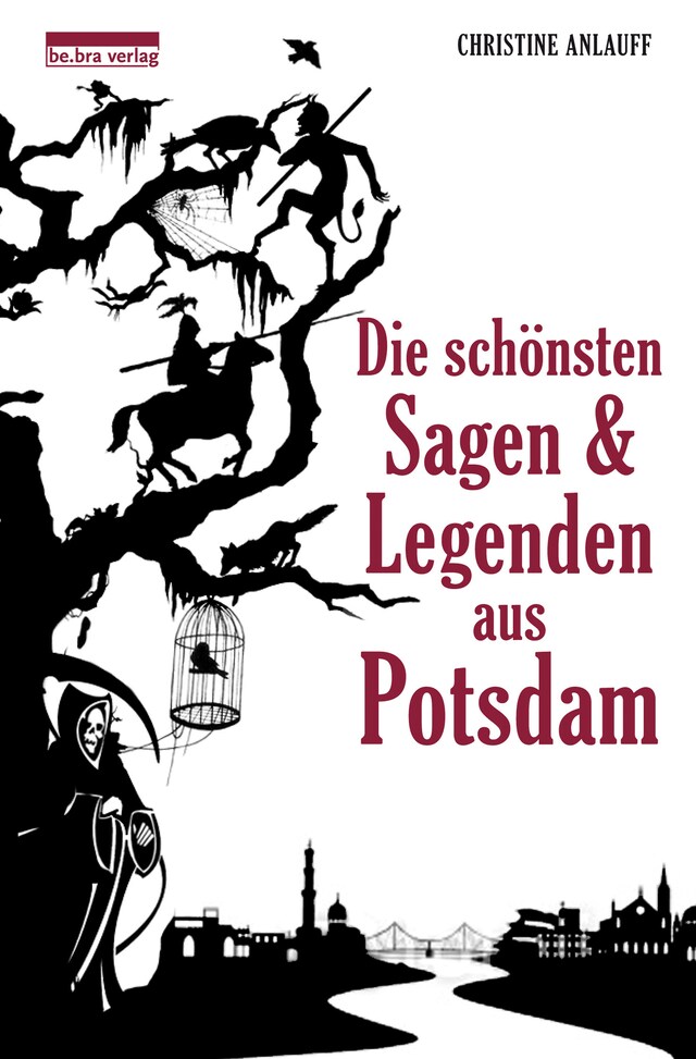 Couverture de livre pour Die schönsten Sagen und Legenden aus Potsdam