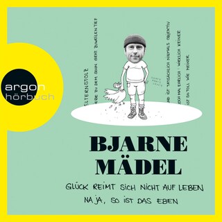 Glück reimt sich nicht auf Leben. Naja, so ist das eben (Gekürzte Fassung) als Hörbuch