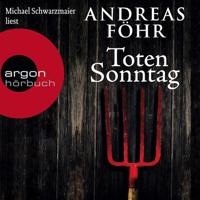 Book cover for Totensonntag - Ein Wallner & Kreuthner Krimi, Band 5 (Gekürzte Fassung)