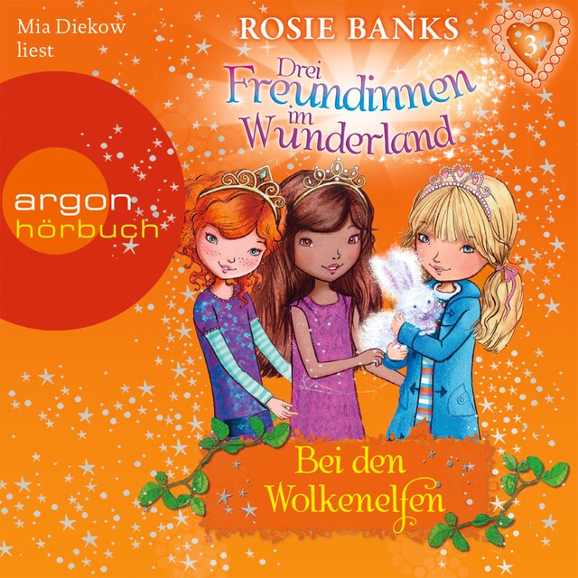 Kirjankansi teokselle Drei Freundinnen im Wunderland, Folge 3: Bei den Wolkenelfen (ungekürzt)