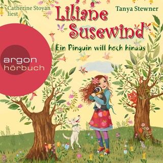 Ein Pinguin will hoch hinaus - Liliane Susewind (gekürzt) als Hörbuch