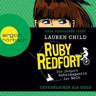 Ruby Redfort: Gefährlicher als Gold (gekürzt) als Hörbuch