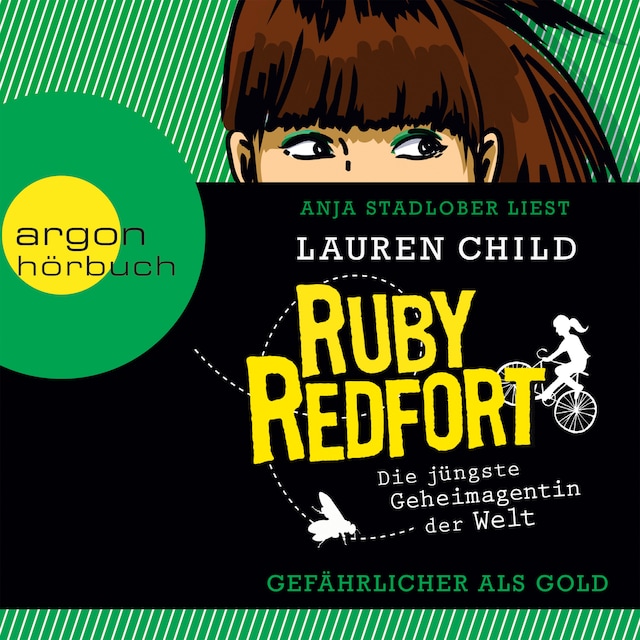 Buchcover für Ruby Redfort: Gefährlicher als Gold (gekürzt)