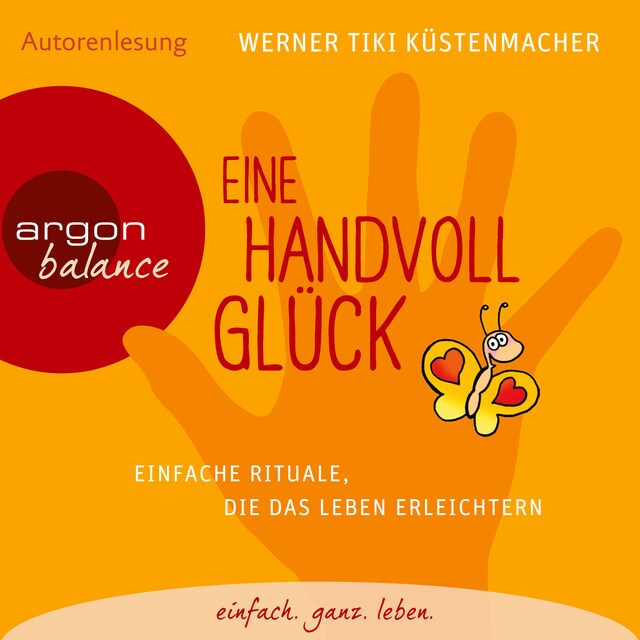 Buchcover für Eine Handvoll Glück - Einfache Rituale, die das Leben erleichtern (Gekürzte Fassung)