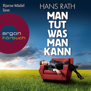 Man tut was man kann als Hörbuch