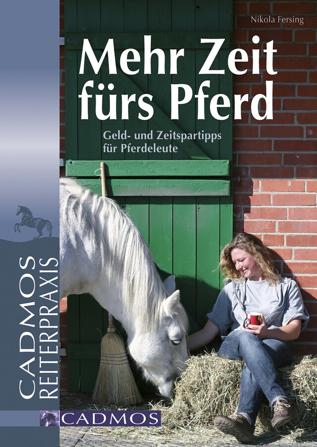 Couverture de livre pour Mehr Zeit fürs Pferd